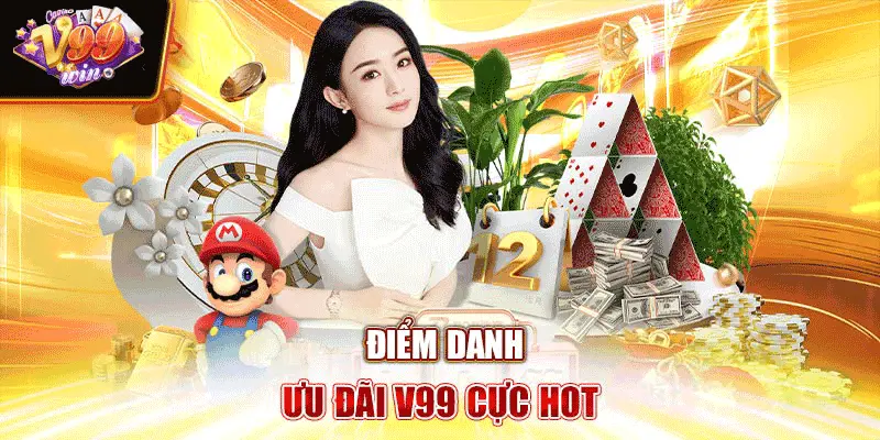 diem-danh-uu-dai-v99-cuc-hot