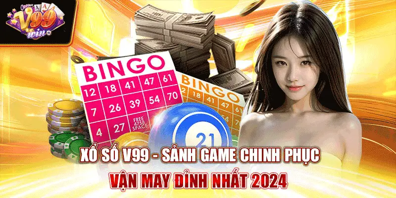 xo-so-v99-sanh-game-chinh-phuc-van-may-dinh-nhat-2024